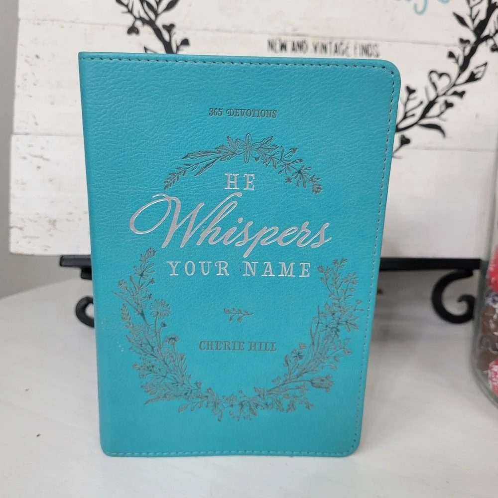 Cherie Hill He Whispers Your Name 365 Devotion Teal Faux Leather Devotional Book